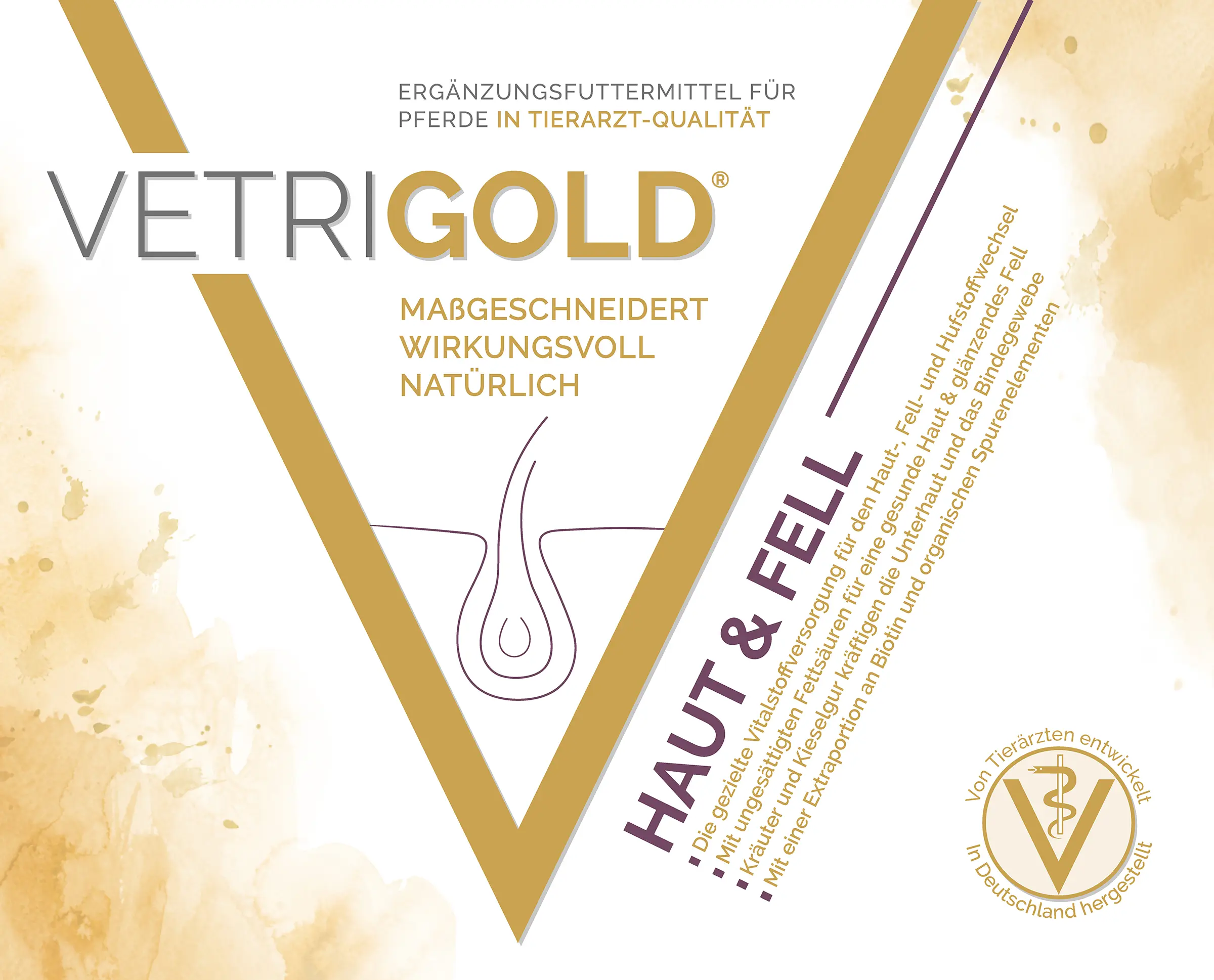 VETRIGOLD® HAUT & FELL VETRIGOLD® HAUT & FELL
